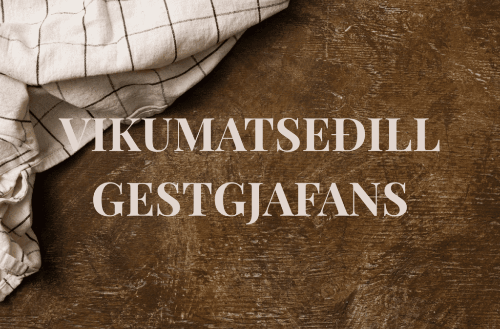 Vikumatseðill Gestgjafans
