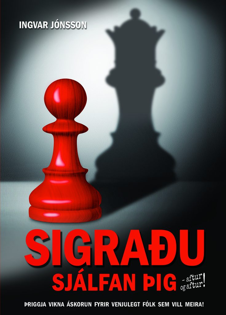Sigraðu sjálfan þig – aftur og aftur!